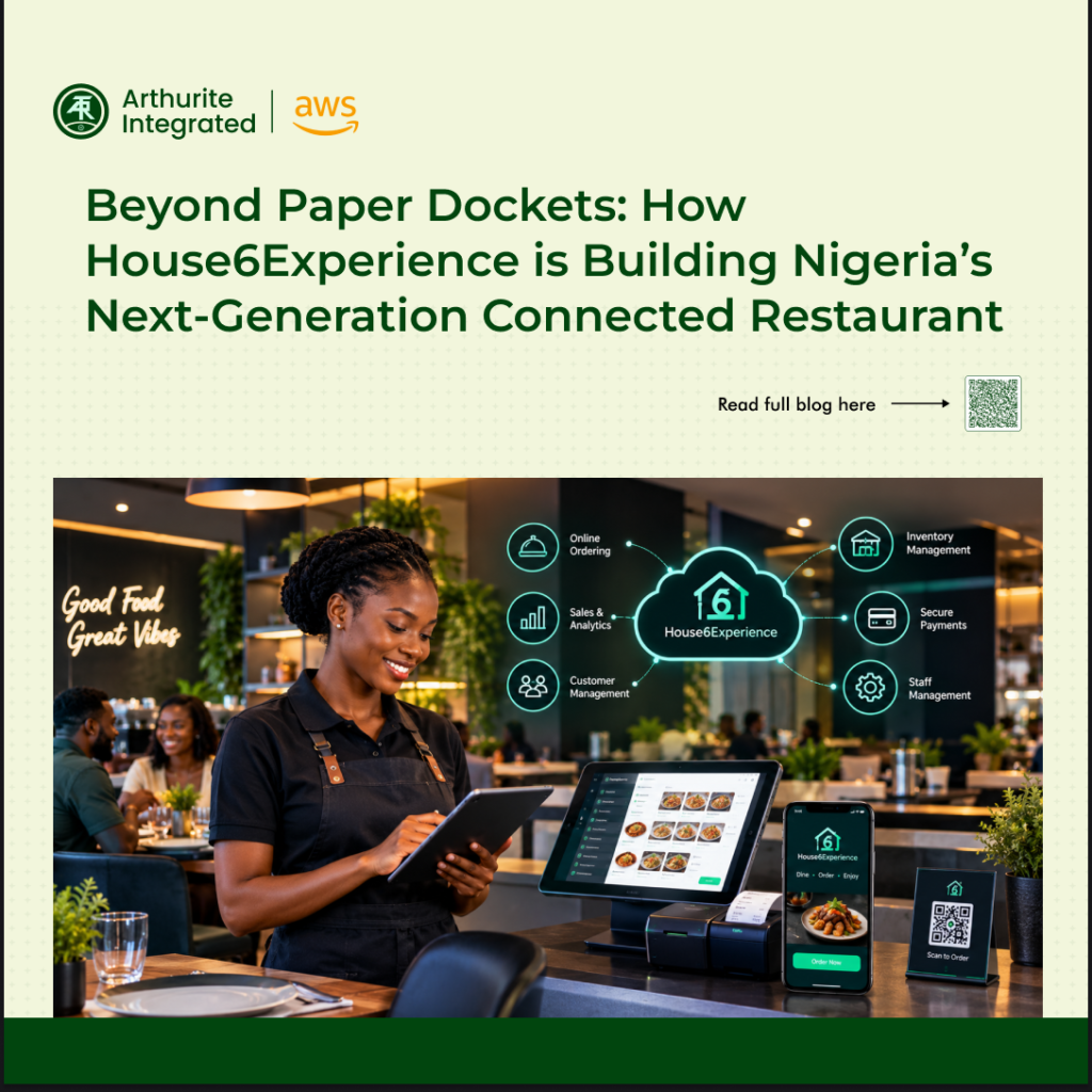 Beyond Paper Dockets How House6Experience is Building Nigeria’s Next-Generation Connected Restaurant